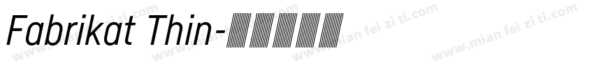 Fabrikat Thin字体转换